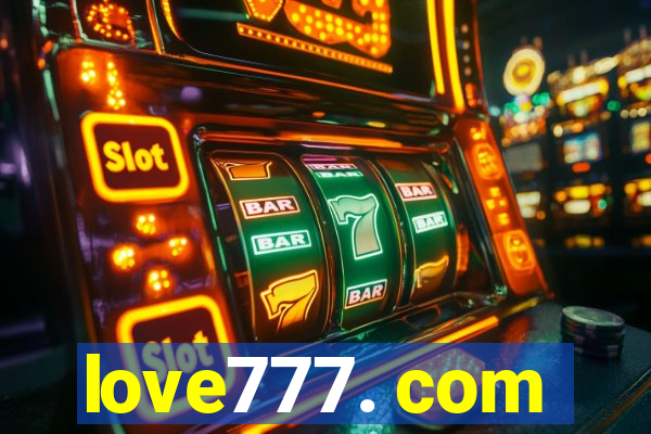 love777. com